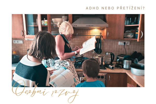 ADHD, nebo přetížení nervového systému?